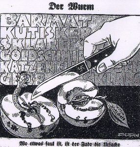 A 1931 German cartoon from Julius Streicher’s Nazi newspaper Der Stürmer shows an apple sliced open with a knife marked with a swastika. Inside the apple is a worm that has a stereotypically Jewish face. The caption reads “Wo etwas faul ist, ist der Jude die Ursache” (“Where something is rotten, the Jew is the cause”) 
