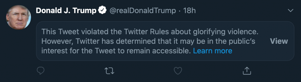 A tweet posted to President Donald Trump’s personal Twitter account at 12:53am on May 29th, hidden behind a warning label advising readers that the tweet violates the Twitter Rules but was left up under the platform’s public interest exception.