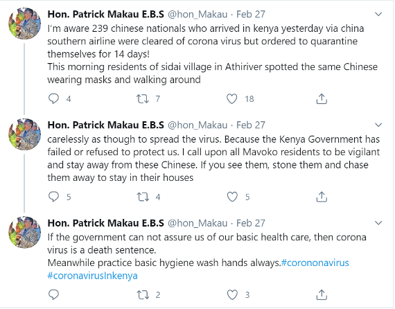 A screenshot of three tweets from Patrick Makau. The text is: "I'm aware 239 chinese nationals who arrived in kenya yesterday via china southern airline were cleared of corona virus but ordered to quarantine themselves for 14 days! This morning residents of sidai village in Athiriver spotted the same Chinese wearing masks and walking around carelessly as though to spread the virus. Because the Kenya Government has failed or refused to protect us. I call upon all Mavoko residents to be vigilant and stay away from these Chinese. If you see them, stone them and chase them away to stay in their houses If the government can not assure us of our basic health care, then corona virus is a death sentence. Meanwhile practice basic hygiene wash hands always.#corononavirus #coronavirusinkenya